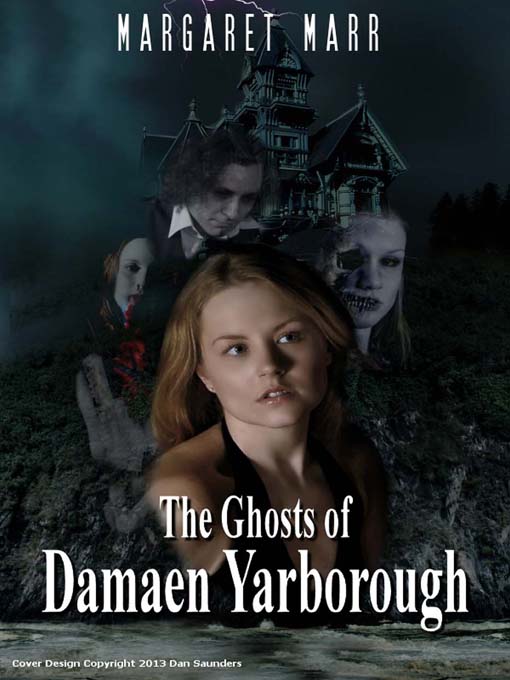 Title details for The Ghosts of Daemon Yarborough by Margaret Marr - Available